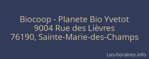Biocoop - Planete Bio Yvetot