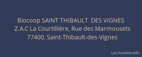 Biocoop SAINT THIBAULT  DES VIGNES