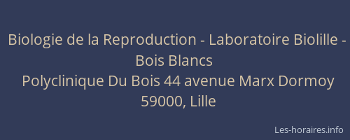 Biologie de la Reproduction - Laboratoire Biolille - Bois Blancs