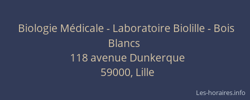 Biologie Médicale - Laboratoire Biolille - Bois Blancs
