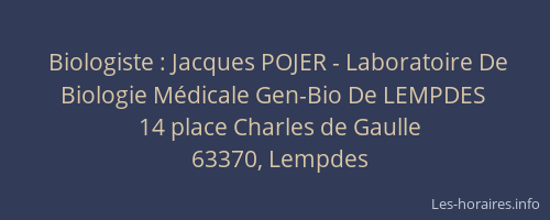 Biologiste : Jacques POJER - Laboratoire De Biologie M&eacute;dicale Gen-Bio De LEMPDES