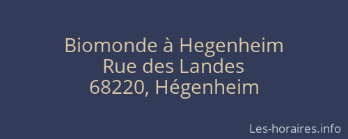 Biomonde à Hegenheim