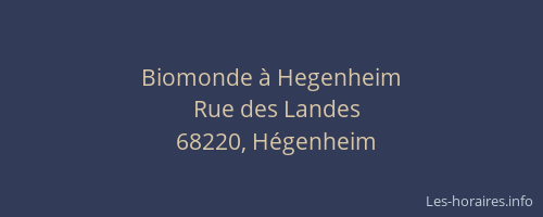 Biomonde &agrave; Hegenheim