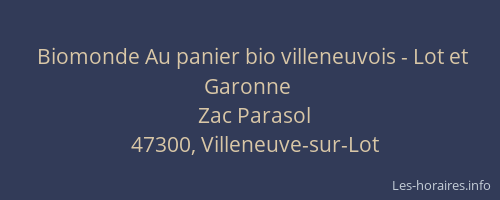Biomonde Au panier bio villeneuvois - Lot et Garonne