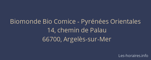 Biomonde Bio Comice - Pyrénées Orientales