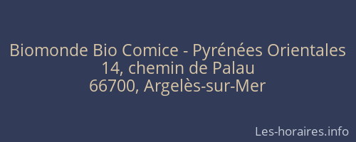 Biomonde Bio Comice - Pyrénées Orientales