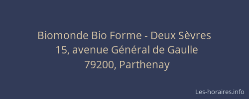 Biomonde Bio Forme - Deux Sèvres