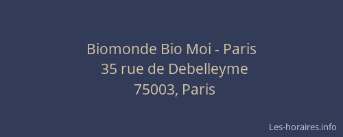 Biomonde Bio Moi - Paris