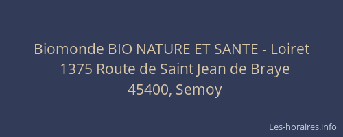 Biomonde BIO NATURE ET SANTE - Loiret