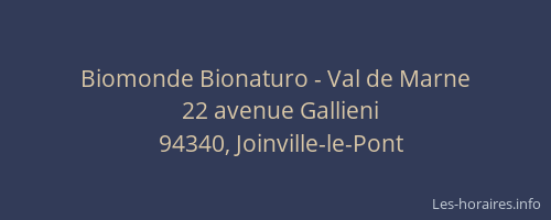 Biomonde Bionaturo - Val de Marne