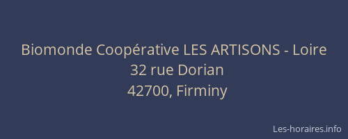 Biomonde Coopérative LES ARTISONS - Loire