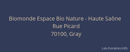 Biomonde Espace Bio Nature - Haute Sa&ocirc;ne