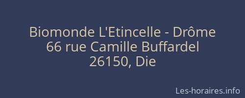 Biomonde L'Etincelle - Drôme