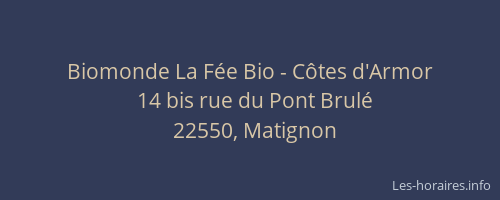 Biomonde La F&eacute;e Bio - C&ocirc;tes d'Armor