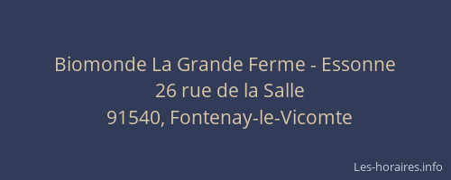 Biomonde La Grande Ferme - Essonne