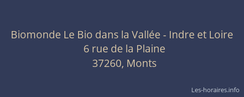Biomonde Le Bio dans la Vallée - Indre et Loire