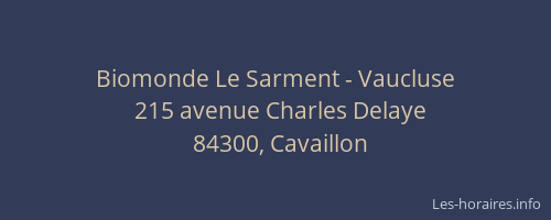 Biomonde Le Sarment - Vaucluse