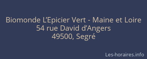 Biomonde L’Epicier Vert - Maine et Loire
