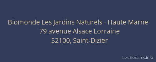Biomonde Les Jardins Naturels - Haute Marne