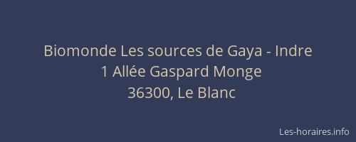 Biomonde Les sources de Gaya - Indre