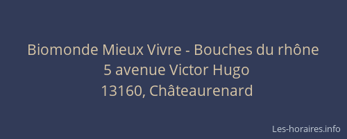 Biomonde Mieux Vivre - Bouches du rhône
