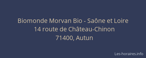 Biomonde Morvan Bio - Sa&ocirc;ne et Loire