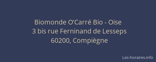 Biomonde O’Carré Bio - Oise