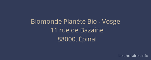 Biomonde Planète Bio - Vosge