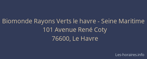 Biomonde Rayons Verts le havre - Seine Maritime