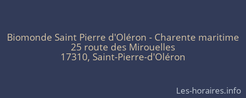 Biomonde Saint Pierre d'Oléron - Charente maritime