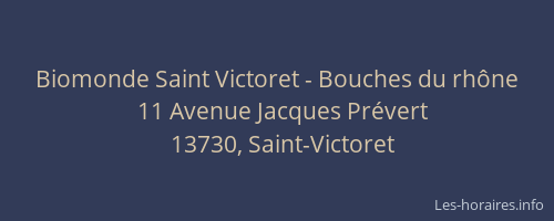Biomonde Saint Victoret - Bouches du rhône
