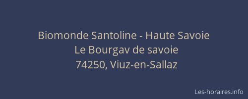 Biomonde Santoline - Haute Savoie