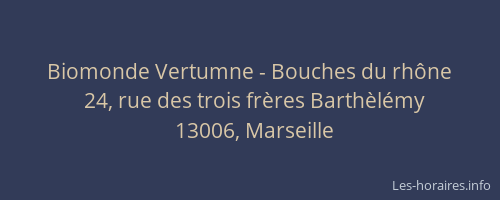 Biomonde Vertumne - Bouches du rhône