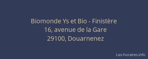 Biomonde Ys et Bio - Finistère