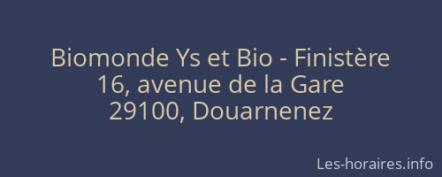 Biomonde Ys et Bio - Finistère