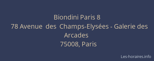 Biondini Paris 8