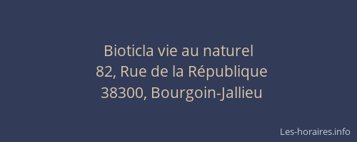 Bioticla vie au naturel