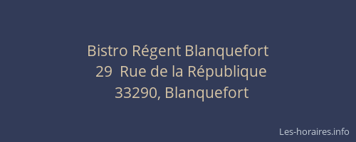 Bistro R&eacute;gent Blanquefort