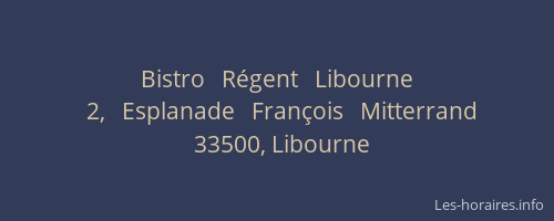 Bistro   Régent   Libourne