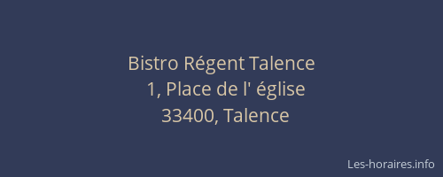 Bistro R&eacute;gent Talence