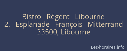 Bistro   Régent   Libourne