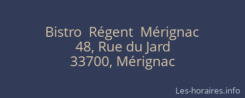 Bistro  Régent  Mérignac