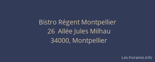 Bistro Régent Montpellier