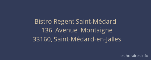 Bistro Regent Saint-Médard
