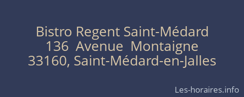Bistro Regent Saint-Médard