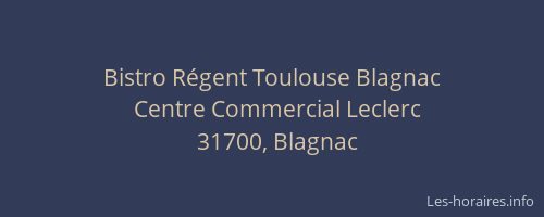 Bistro Régent Toulouse Blagnac