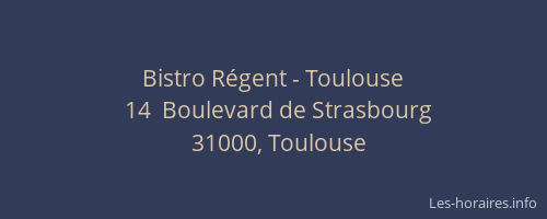 Bistro Régent - Toulouse