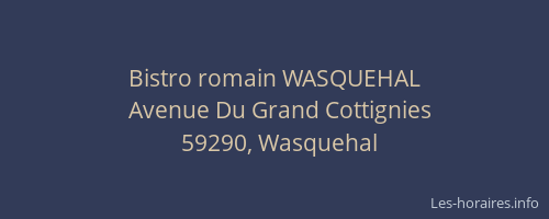 Bistro romain WASQUEHAL