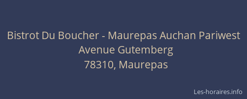 Bistrot Du Boucher - Maurepas Auchan Pariwest