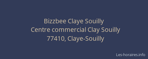 Bizzbee Claye Souilly
